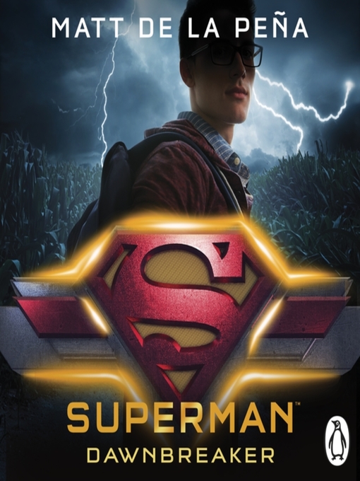 Title details for Superman: Dawnbreaker by Matt de la Peña - Available